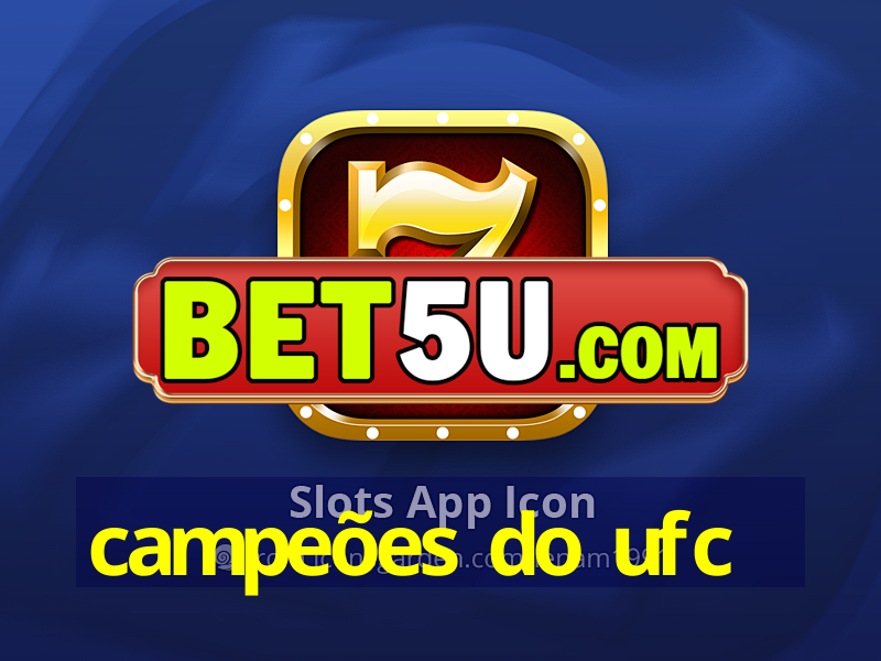 campeões do ufc